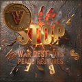 Badged - Stop - War destroyes, Peace Restores - T-shirt